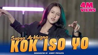 Download Kok Iso Yo - Sasya Arkhisna (Official Music Video) Tau Nekat kumencintaimu MP3