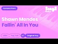 Download Lagu Shawn Mendes - Fallin' All In You (Piano Karaoke)