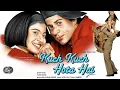 Kuch Kuch Hota Hai Full Album @evergreenmix