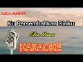 Download Lagu Karaoke #Ku Persembahkan Diriku || Ellen Mamo_Nada Wanita (Key Db)
