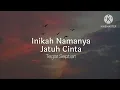 Download Lagu Inikah Namanya Jatuh Cinta - Tegar Septian (lirik)