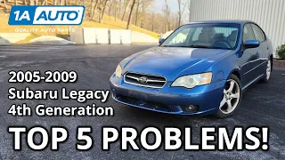 Top 5 Problems Subaru Legacy Sedan 4th Generation 2005-2009