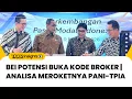 Lagu LIVE! Bursa Potensi Buka Kode Broker | PANI \u0026 TPIA Meroket, Momentum Saham Konglo? | TIGER INSIGHTS