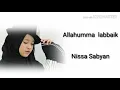Download Lagu Allahumma labbaik - Nissa Sabyan (video lyric)