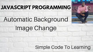 Automatic Background Image Change JavaScript Hindi
