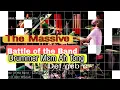 Lagu Battle of the Band - The Massive -   Drum macam Ah Tong - Lagu tambahan permintaan Juri