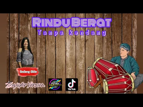 Download MP3 Rindu berat tanpa kendang | Bajidor version - putra panggugah