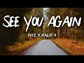 Wiz Khalifa – See You Again (Lyrics) ft. Charlie Puth 🚗