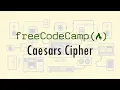 Caesars Cipher Free Code Camp