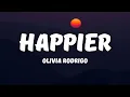 Download Lagu Olivia Rodrigo - happier (Lyrics)