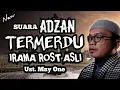 Download Lagu Suara Adzan paling merdu bikin merinding | adzan cengkok merdu | adzan lagu Rost asli | ustad mayone