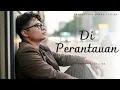 Download Lagu Di Perantauan - Surya Ms ( Official Musik Karya cipta  || Lagu slow rock menyayat hati )