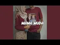 Download Lagu Mama Muda