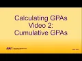 Calculating GPAs 2 Cumulative GPAs