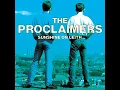 I'm Gonna Be (500 Miles) - The Proclaimers