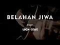 Download Lagu BELAHAN JIWA // D.O.T // KARAOKE GITAR AKUSTIK NADA COWO ( MALE )