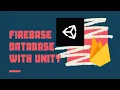 Unity Tutorial How to use Firebase Realtime Database