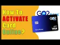 How to activate Go2Bank Card