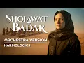 Lagu Sholawat Badar — Orchestra Cinematic  | Harmologics