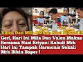 Lagu Geri, Hari Ini Mila Dan Valen Makan Bersama Nasi Briyani Kebuli Mrk Hari Ini Tampak Harmonis Sekali!