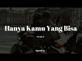 Download Lagu Hanya Kamu Yang Bisa - Tiket (Speed Up Version)