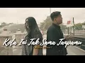 Lagu Nadhif Basalamah (with Aziz Harun \u0026 Aisha Retno) - kota ini tak sama tanpamu | Cover ft. weiorri