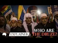 Download Lagu Who are the Druze? The influential minority Israel say their protecting in Syria