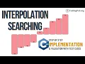 Interpolation Searching C Implementation Searching Algorithms DSA CodingPal org