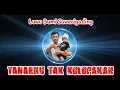 Download Lagu TANAHKU TAK KULUPAKAN | Tanah Airku