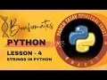 Python for Bioinformatics Lesson - 4 Strings in Python