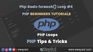 Php Basic foreach loop PHP Beginners Tutorial PHP Free s Scripts PHP Loops eWaySol