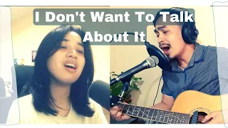 Download I Don't Want To Talk About It cover feat. Jmee MP3