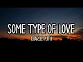 Download Lagu Some type of love || Charlie puth (lyrics)