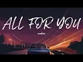 Download Lagu sunkis - all for you (Lyrics)