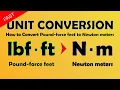 How to Convert Pound-force feet to Newton meters lbf ft to Nm