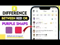 Difference between Red Snap and Purple Snap What are Snaps