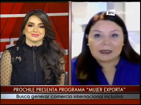 Prochile presenta programa Mujer Exporta busca generar comercio internacional inclusivo