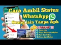 Download Lagu Cara Ambil Status WA Orang Orang Lain | Cara Menyimpan Status WA Ke Galeri Tanpa Aplikasi