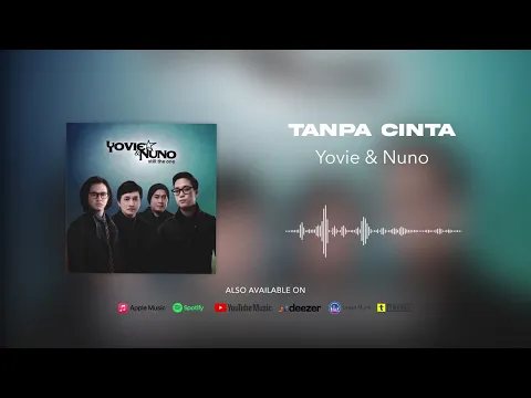 Download MP3 Yovie & Nuno - Tanpa Cinta (Official Audio)