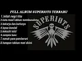 Download Lagu Full album superiots terbaru 2020