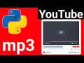 YouTube To MP3 Using - Python Projects