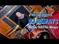 Download Lagu DJ Always (Drum Cover) TIKTOK TERBARU