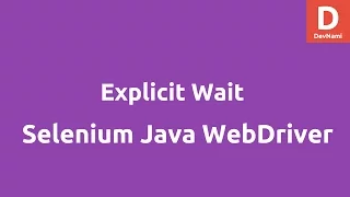 Explicit Waits using Selenium Java WebDriver