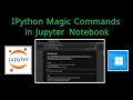 IPython Magic Commands Jupyter Notebook Tutorial 2026 Complete Guide