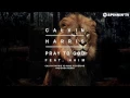 Calvin Harris feat. Haim - Pray To God (Calvin Harris vs Mike Pickering Haҫienda Remix)