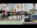 WPPSI Test Overview - TestingMom com