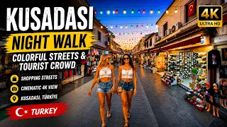KUSADASI NIGHT WALK Vibrant Tourist Streets Colorful Shopping District 4K