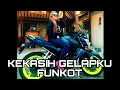 Download Lagu DJ KEKASIH GELAPKU FUNKOT VIRAL