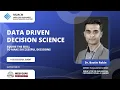 Data Driven Decision Science
