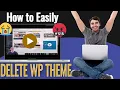 How to Delete Wordpress Themes In Your Dashboard - How Can I Delete a Theme